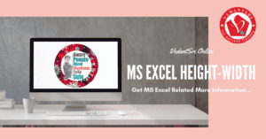 MS-Excel Increase Decrease Height-Width VedantSri Varanasi