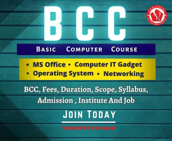 BCC Course Details, Fees, Duration, Scope, Syllabus, Admission, Institutes & Jobs