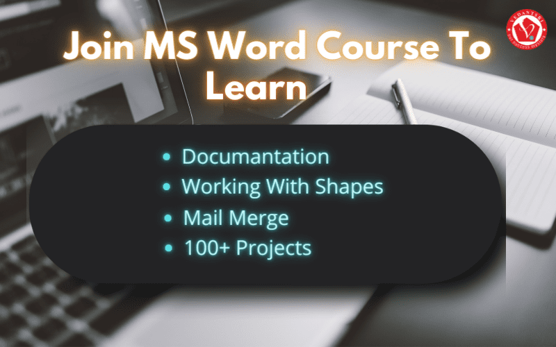 MS Word Course Details, Fees, Duration, Scope, Syllabus, Admission, Institutes & Jobs