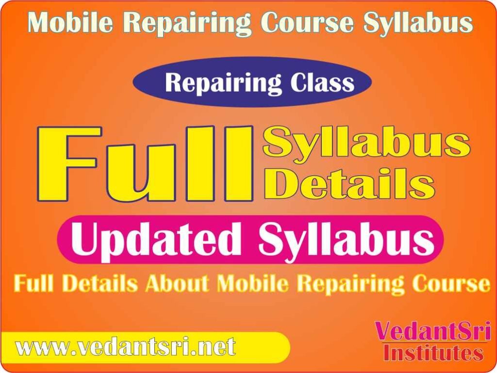 Mobile Repairing Course Details, Fees, Duration, Scope, Syllabus, Admission, Institutes & Jobs