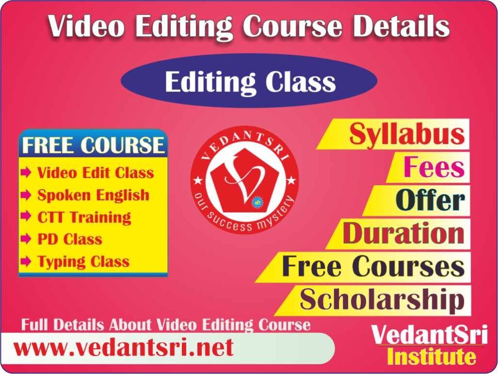 Video Editing Course Details, Fees, Duration, Scope, Syllabus, Admission, Institutes & Jobs