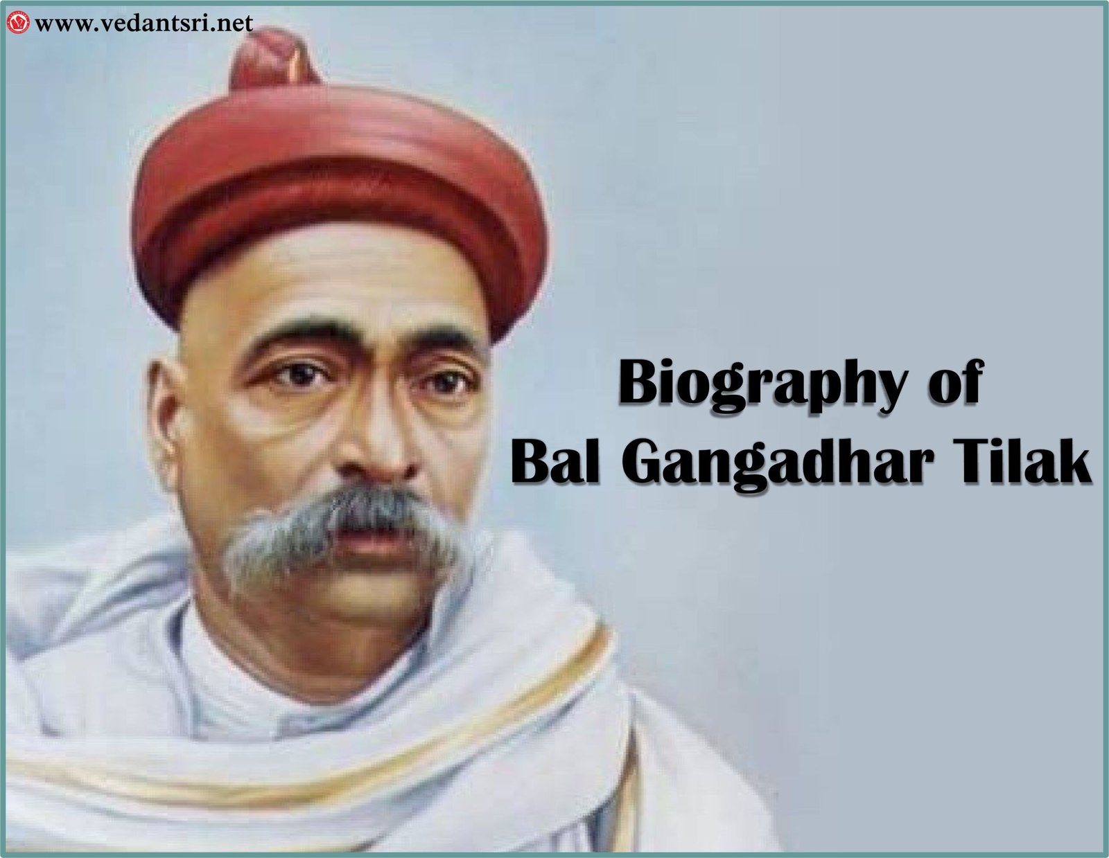 About Bal Gangadhar Tilak, Punyatithi, Images, Slogan vedantsri 1 ...