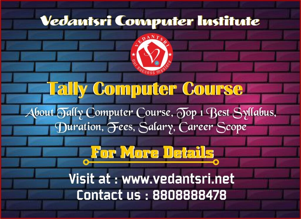 About Tally Computer Course, Top 1 Best Syllabus, Duration, Fees, Salary, Career Scope