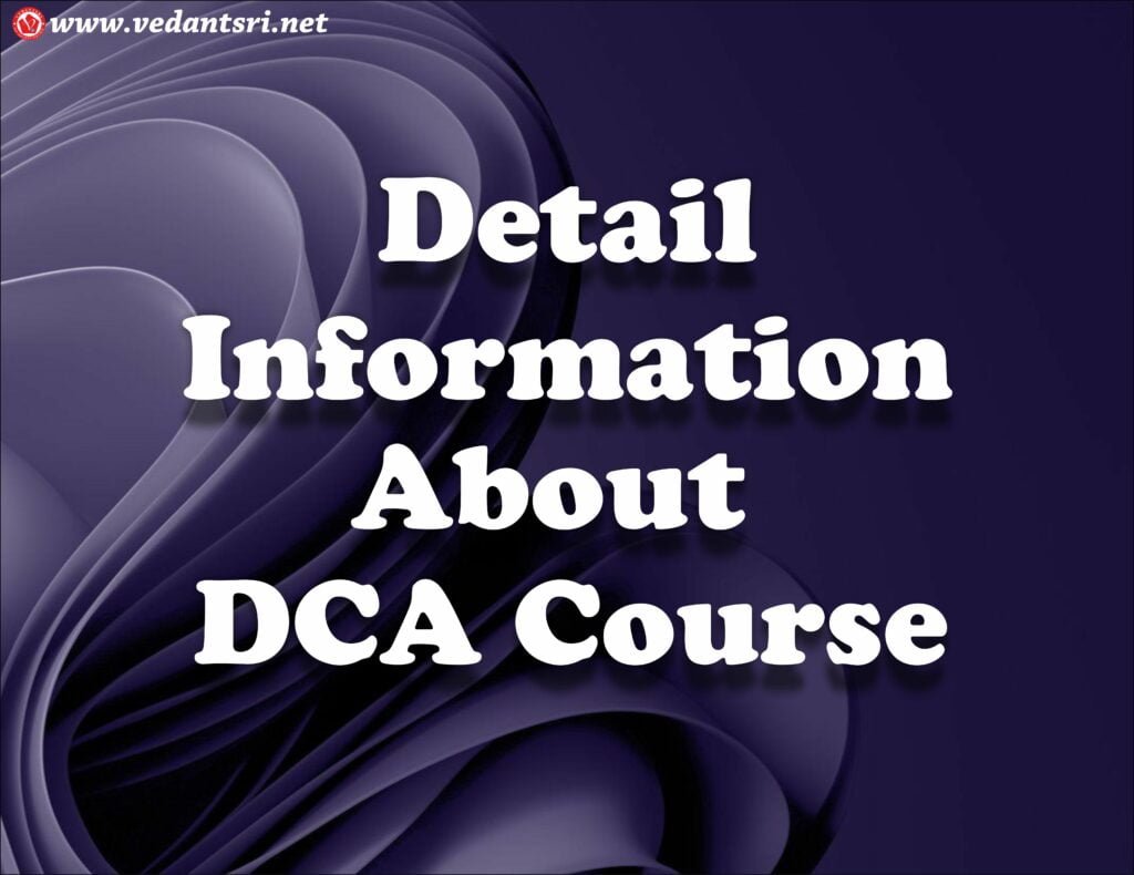 About DCA Course Detail