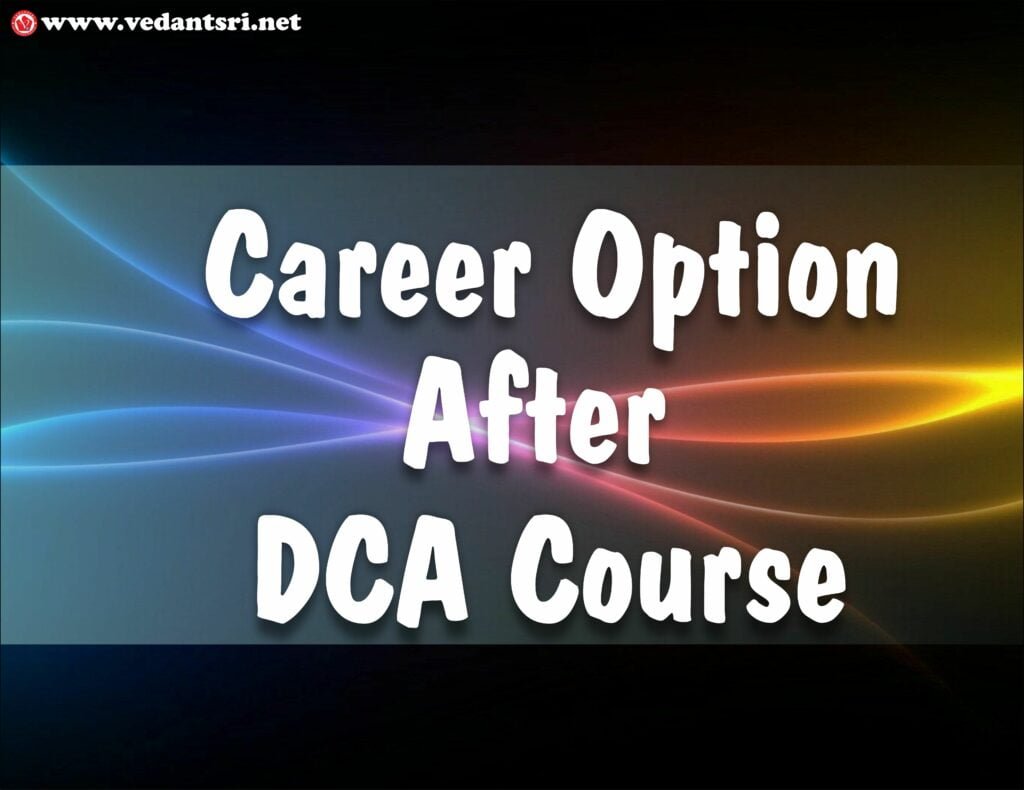 About DCA Course Detail