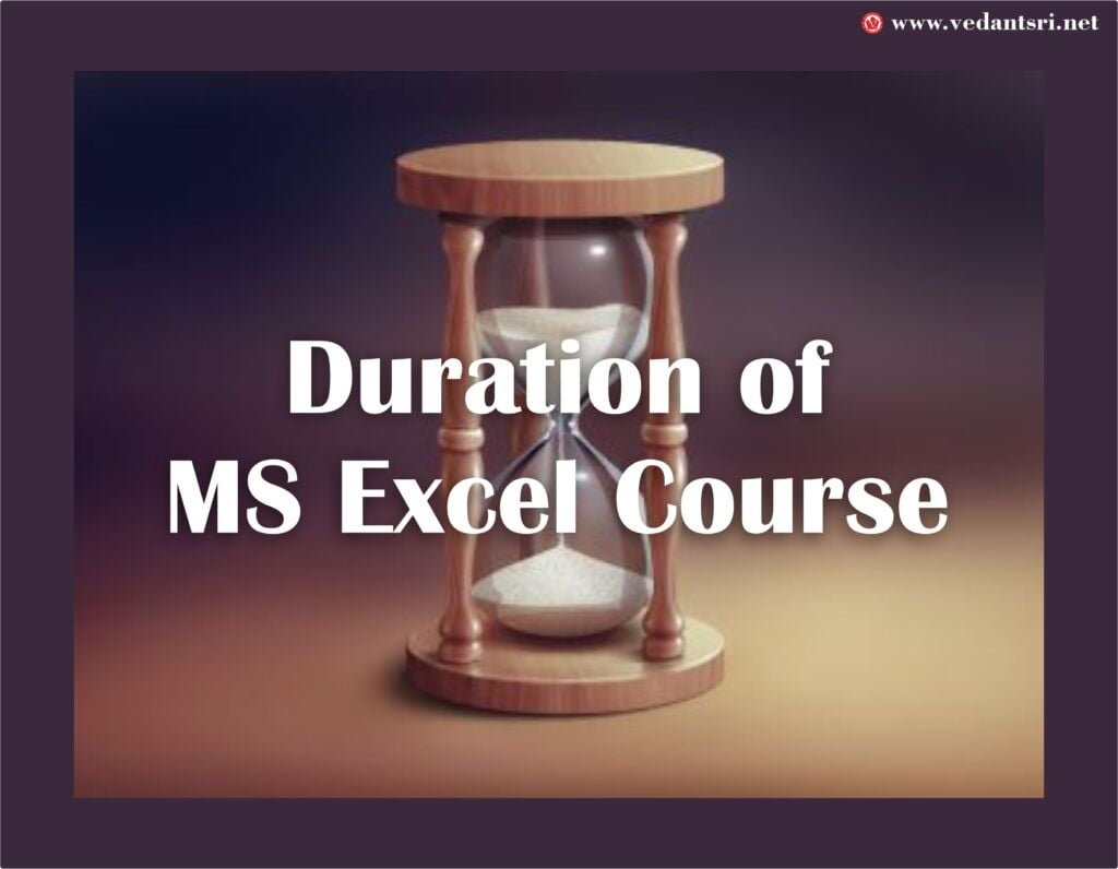 About MS Excel Course, Duration, Best Top 10 Scope, Fees, Syllabus, Admission, Institutes & Jobs Near Me vedantsri 1