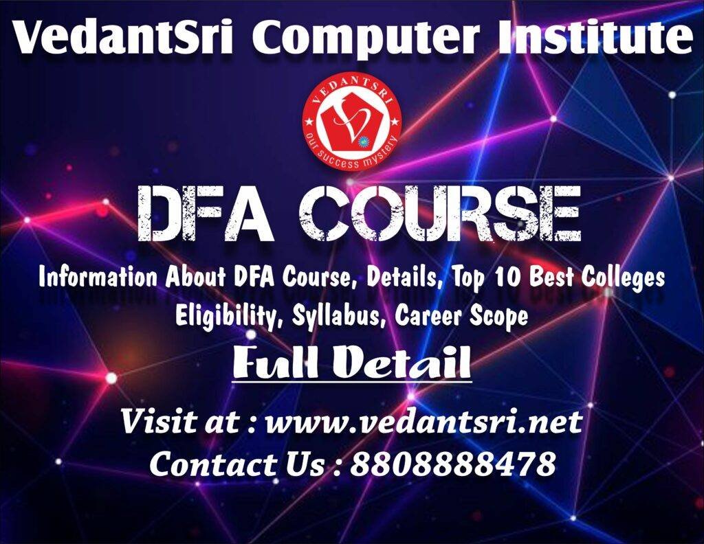 Information About DFA Course, Details, Top 10 Best Colleges