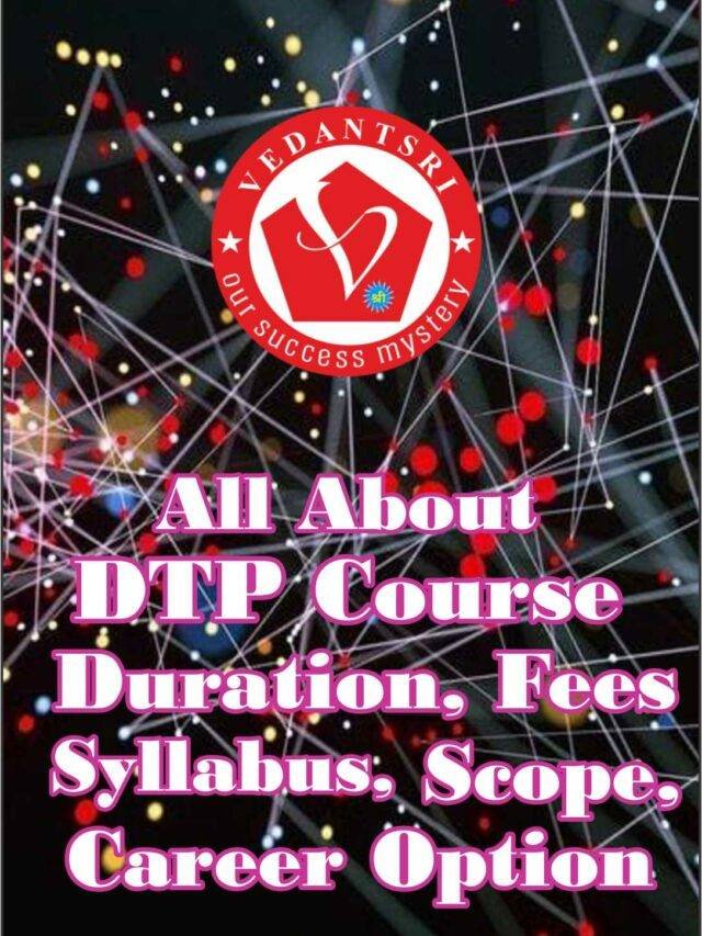 Dtp Course Duration