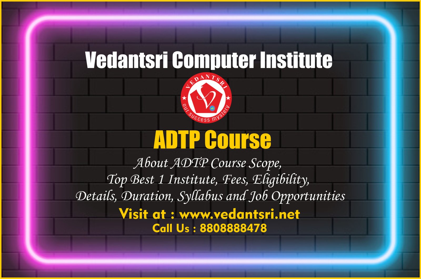 About-ADTP-Course-Scope-Top-Best-1-Institute-Fees-Eligibility-Details-Duration-Syllabus-and-Job-Opportunities-Vedantsri-1