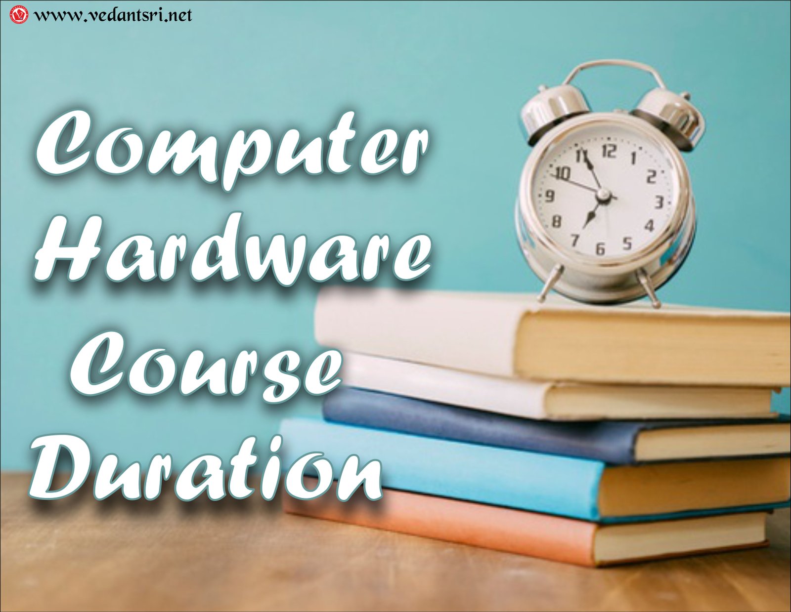 Computer-Hardware-Course-Institute-Detail-Top-5-Best-Scope-syllabus-Fees-Duration-Eligibility-VedantSri-3Computer-Hardware-Course-Institute-Detail-Top-5-Best-Scope-syllabus-Fees-Duration-Eligibility-VedantSri-3