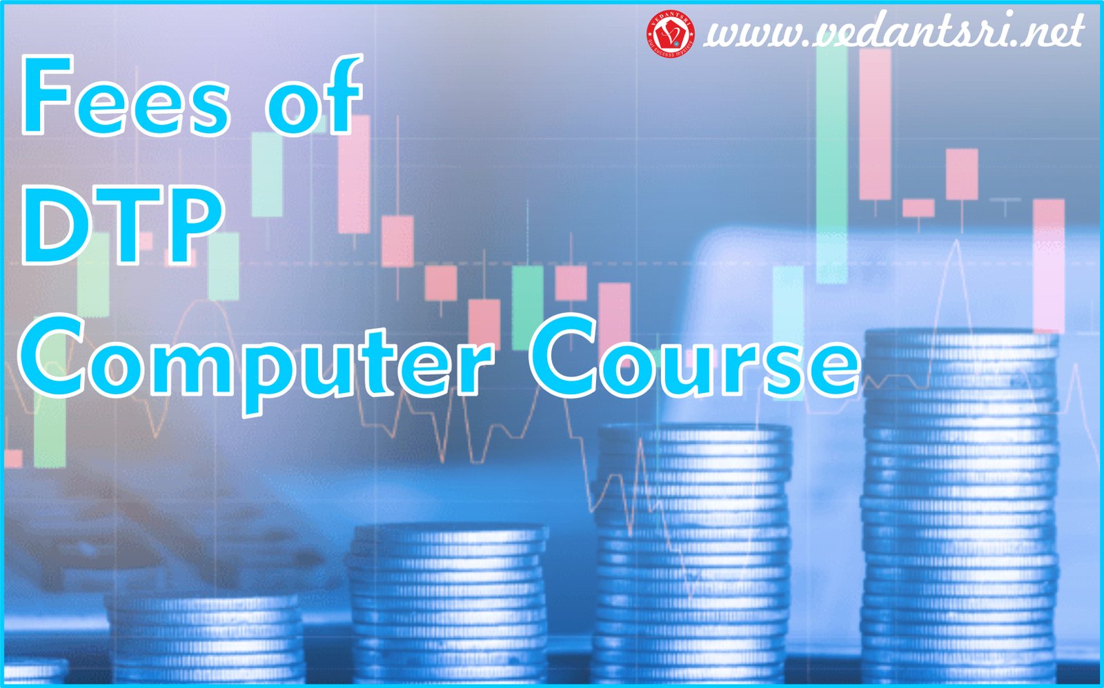 DTP Course Syllabus Top 5 Best Skills Duration Fees