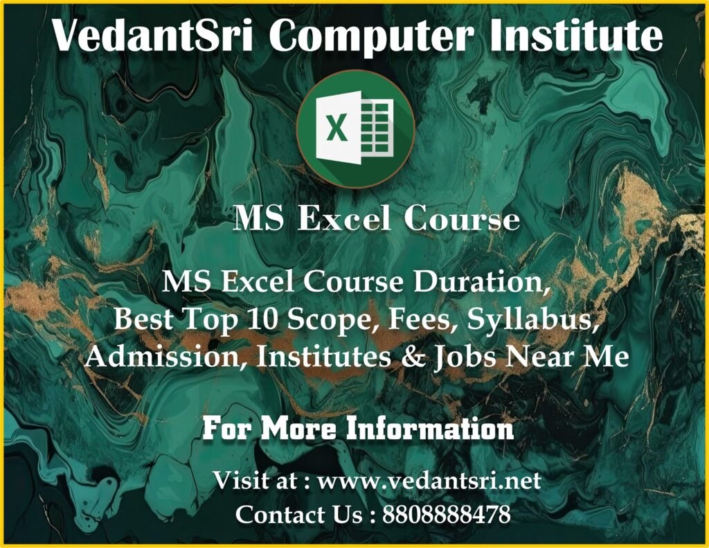 MS Excel Course Duration, Best Top 10 Scope, Fees, Syllabus, Admission, Institutes & Jobs Near Me VedantSri