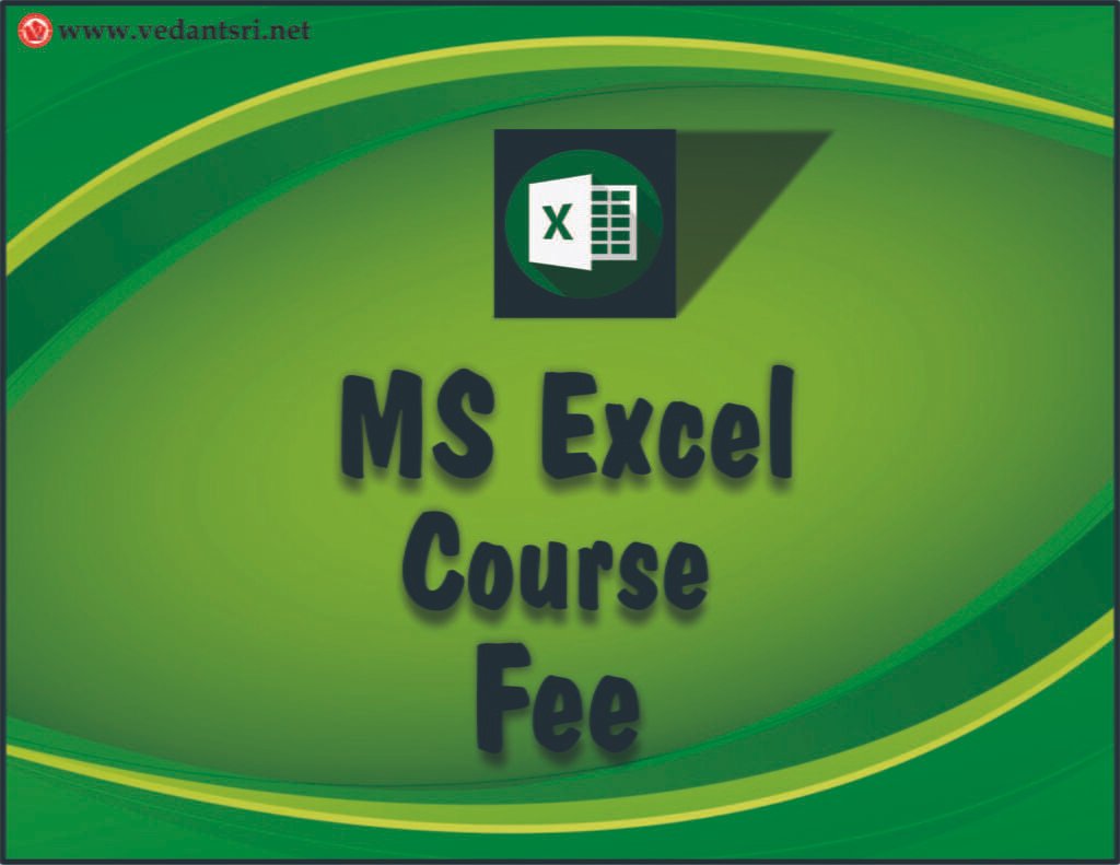 MS Excel Course Duration, Best Top 10 Scope, Fees, Syllabus, Admission, Institutes & Jobs Near Me VedantSri 2