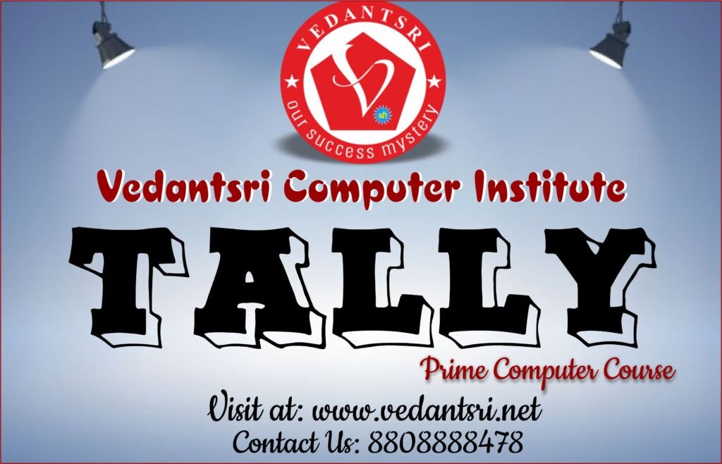 3-Month Tally Course, Fees, Full Details, Syllabus, Eligibility, Job Placement, FAQ VedantSri