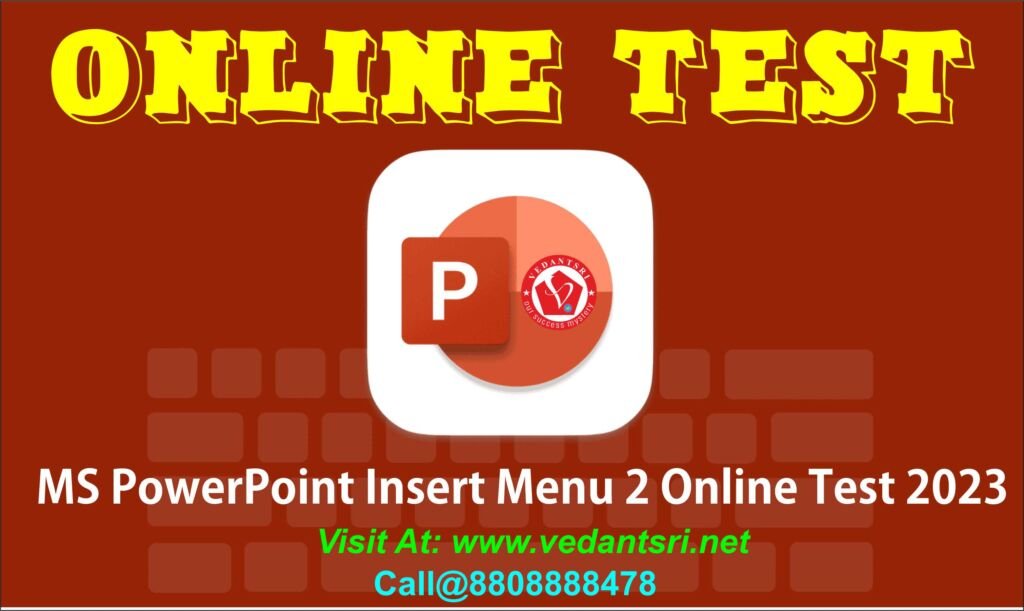 MS PowerPoint Insert Menu 2 Online Test 2023