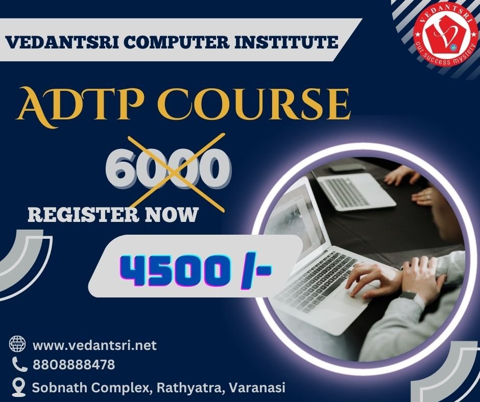 Adtp Course Fees Duration Scope Syllabus Institutes Jobs 