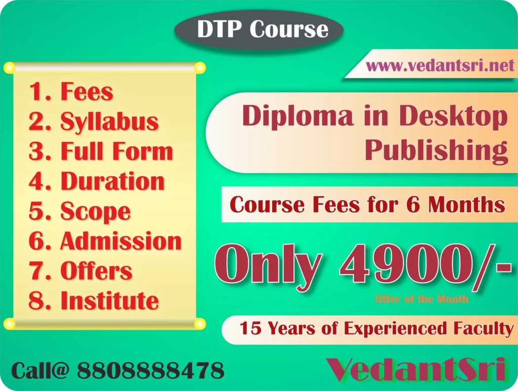 DTP Course Fees, Syllabus, Duration, Full Form, Scope, Admission, Offers, Institutes, Jobs Details