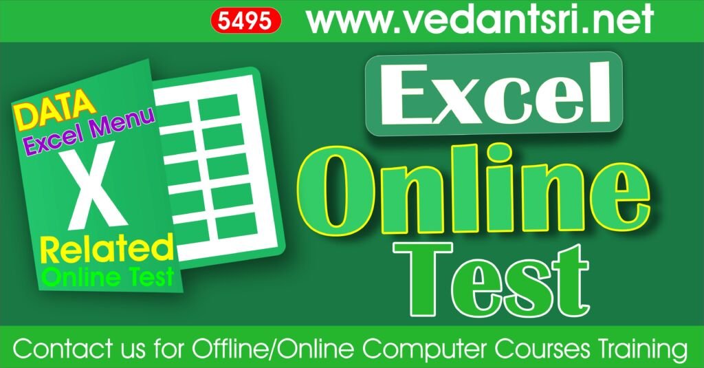 MS Excel Basic Data Menu Questions Online Test 5495 VedantSri Institute for Top Best Online Quiz Mock Test Practice Test for Free Jobs Preparations website