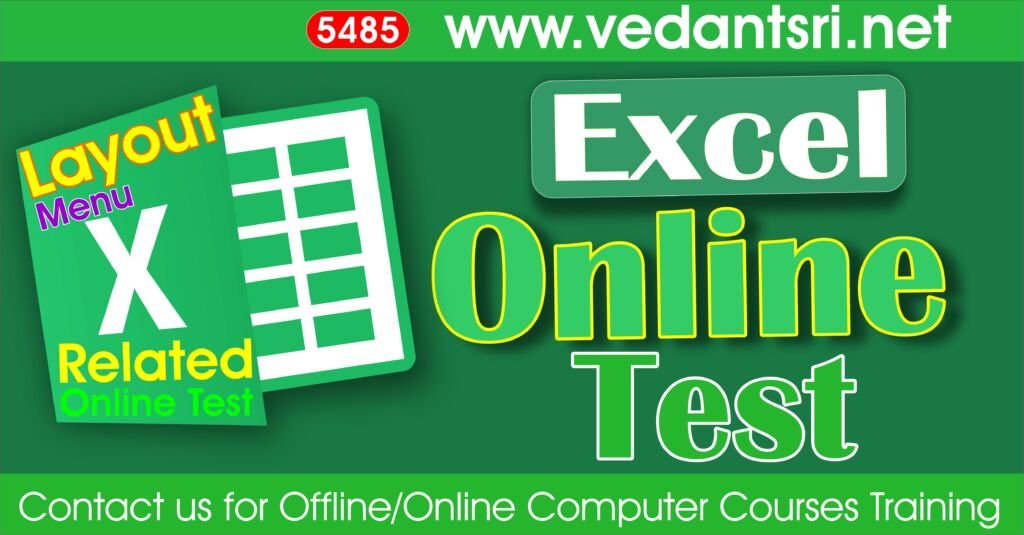 MS Excel Layout Menu Online Test 5485 VedantSri Institute for Top Best Online Quiz Mock Test Practice Test for Free Jobs Preparations website